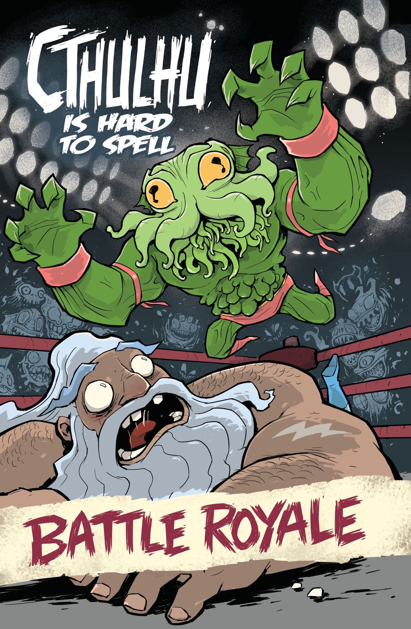 Cthulhu is Hard to Spell: Battle Royale (#3) - USA Today bestselling author  Russell Nohelty